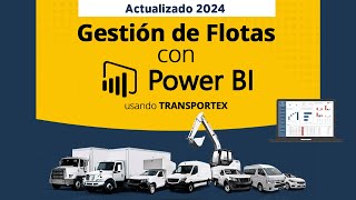 GESTION DE FLOTAS CON POWER BI. Indicadores y métricas para el transporte.