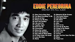 Eddie Peregrina Best Songs Full Album - Eddie Peregrina Nonstop Opm Classic Song Ever