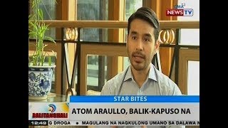 BT: Atom Araullo, balik-Kapuso na