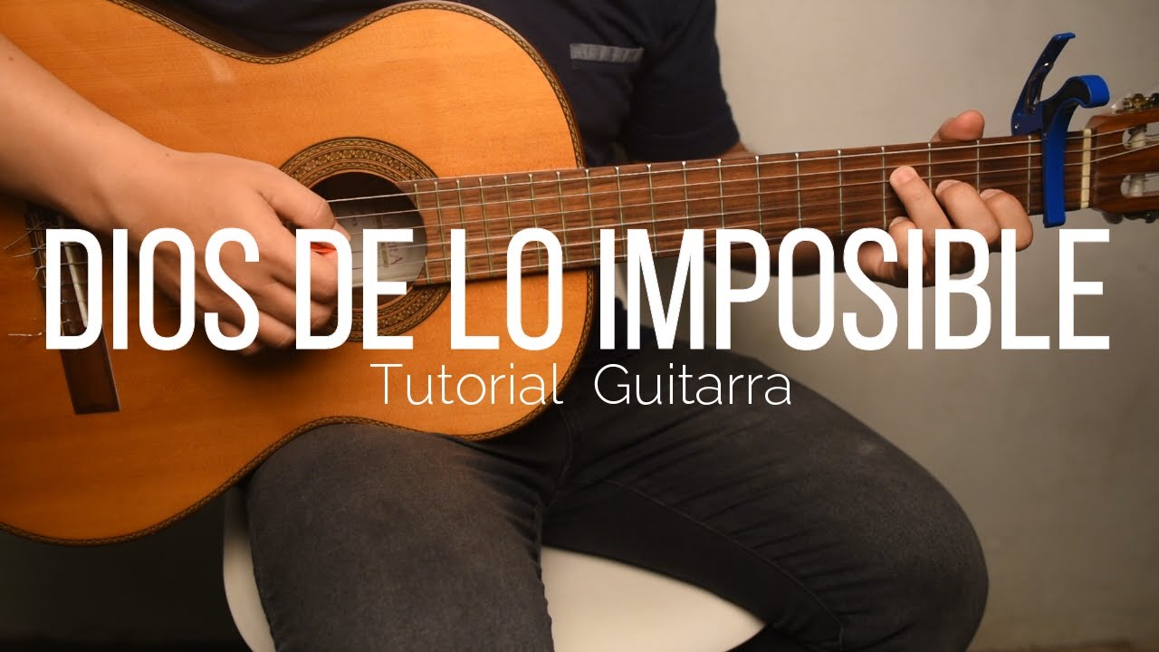 Dios De Lo Imposible | Marco Barrientos | GUITARRA - YouTube