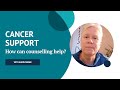 Cancer support | How can therapy help?