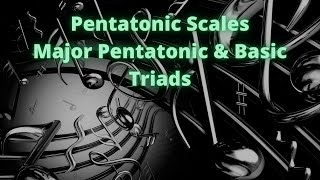 Major Pentatonic With Basic Triads