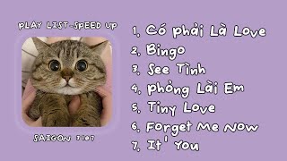 [Playlist Speed Up] Có Phải Là Love, Bingo, See Tình | Nhạc sped Cute Chill HOT Tiktok