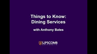 Things to Know - Dining Services