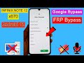 Infinix Note 12 (X670) FRP Bypass Android 12 | Google Account Unlock | FRP Unlock Without PC 2023