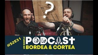 Bordea si Cortea  | Un simplu podcast | USP S2E31 - Acest Podcast Doare!