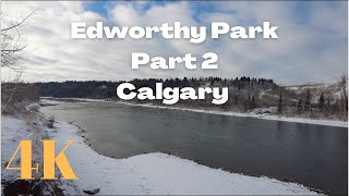 4K walking through Edworthy Park in Calgary, Canada. Part 2.