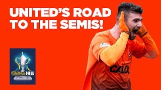 Dundee United's Scottish Cup run! // The road to the semi-finals