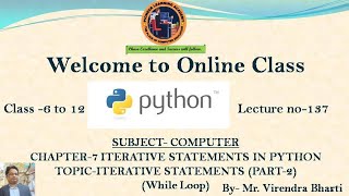 Iterative Statement in Python(Part-2) Ch-7 Iterative Statements in Python Lecture No-137