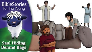 Day 84 Saul: Hiding Behind Bags Is Fear Not Humility ~ Daily Bible Stories for Children & Learners