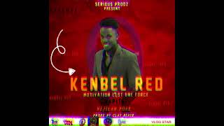 Vijilan foke - Kenbel Red  Prodz By @SERIOUS PRODZ 10.K #Challenge