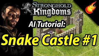 Stronghold Kingdoms - Snake Castle #1