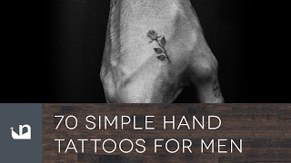 70 Simple Hand Tattoos For Men