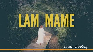 Venetia Warshong | Lam Mame | Gospel (Official Music Video)