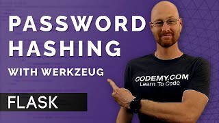 Hashing Passwords With Werkzeug - Flask Fridays #13