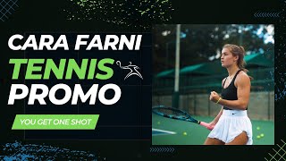 Cara Farni- Tennis Promo 2022