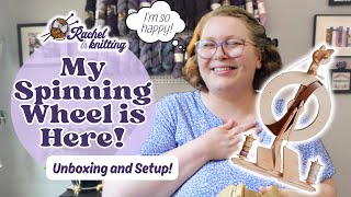 A Spinner's Dream Come True! — Kromski Spinning Wheel Unboxing & Setup // Rachel is Knitting