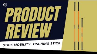 CHIPS Reviews: Stick Mobility Training Stick