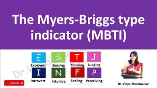 Myers Briggs Type Indicator | ( MBTI )l The 16 Personality Types | Explained in Detail for BBA / MBA