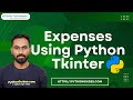 Manage your expenses using Python Tkinter & SQLite3 Database [Expense Tracker+ Free Source Code]