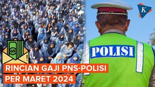 Segini Gaji PNS hingga Polisi yang Naik 8 Persen Per Maret 2024