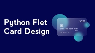 Python Flet Card Design | Python flet | Blur Effect | Shadow