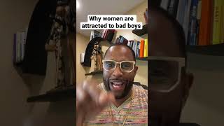 Why Women Are Attracted To Bad Boys || Coach Ken Canion #relationshipadvice #datingadvice #shorts