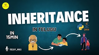 Inheritance in Telugu | Java Python Programming | OOPs in Telugu | #programming #techy_miki #java