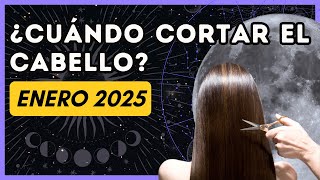 Días de luna para cortar el cabello ENERO 2025 🌕✂️ Cortar el pelo según las fases de la luna ✨