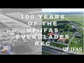 UF/ IFAS EREC 100th Anniversary