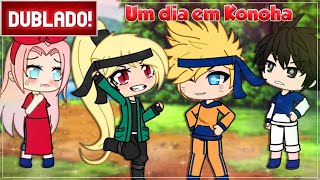 [ DUBLADO ] UM DIA EM KONOHA \