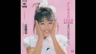 渡辺美奈代「PINKのCHAO」