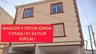 MASAZIRDA 5 SOTUN İÇİNDƏ 3 OTAQLI KUPÇALI EV SATILIR.90000.