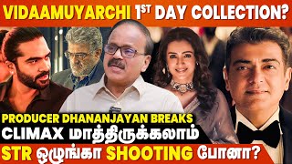 Vidaamuyarchi-க்கு எதிரா திட்டம்போட்டு Negative Reviews கொடுக்குறாங்க - Producer Dhananjayan Breaks