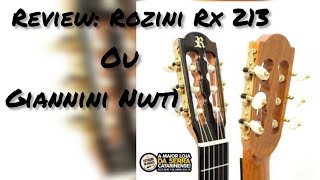 Violão Rozini Rx-213 x  Giannini Nwt1 Goal (Leia a descrição)