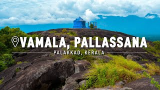 Vamala | Trek To The View Point In Pallassena | Palakkad | Kerala | Malayalam Vlog