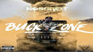 NOSCRIPT | No Script | BuckZone Feat Tight Eyez