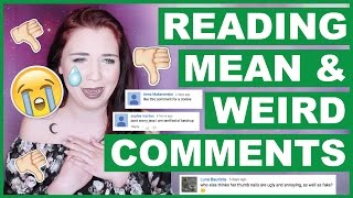 Reading Mean & Weird Comments #4