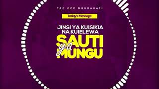 JINSI YA KUISIKIA NA KUIELEWA SAUTI YA MUNGU (PART 1) - Mch. Dr. Samwel Mollel (TAG GCC MBURAHATI)