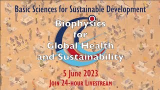 Biophysics for Global Health and Sustainability