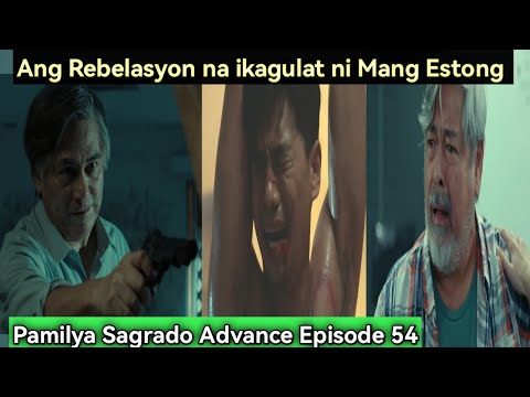 Pamilya Sagrado: Ang Rebelasyon (Advance Episode 54) August 29,2024