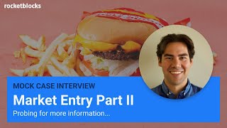 Consulting mock case interview: market entry (part II)