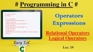 Relational Operators in C Programming | Logical Operators in C Programming