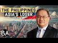 Why the Philippines is Asia's Loser