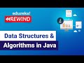 Data Structures and Algorithms in Java  | Java Training | Edureka | Java Rewind- 2