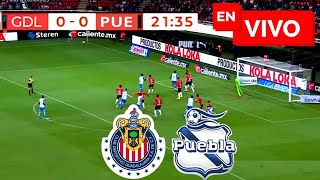 🔴 Chivas vs Puebla EN VIVO / Liga Mx Clausura