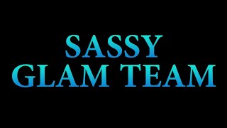 Sassy Glam Team Promotional Shoot - Teaser1