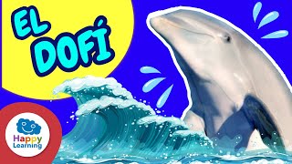 Tot Sobre el Dofí: L'Animal Més Divertit de l'Oceà! | Happy Learning 🐬🌊