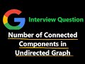 Number of Connected Components in an Undirected Graph - Union Find - Leetcode 323 - Python
