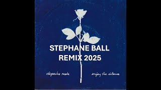 DEPECHE MODE  Enjoy the silence StepHane Ball remix 2025